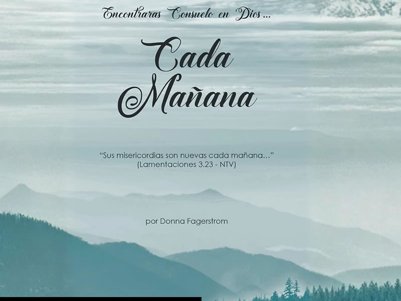 Encontrarás consuelo en Dios cada mañana